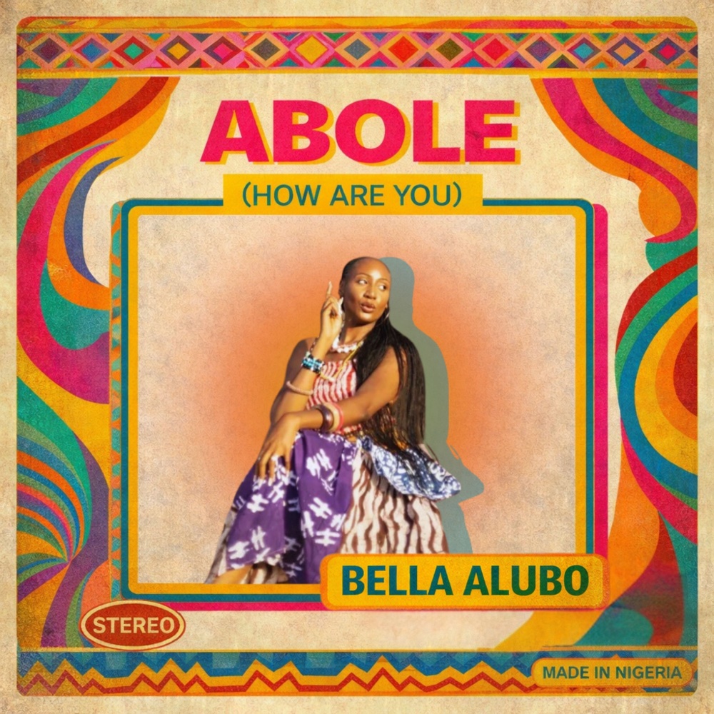 Abole (How Are You) — Bella Alubo